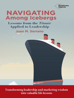 cover image of Navigating among icebergs